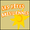Les Fêtes Brésiliennes